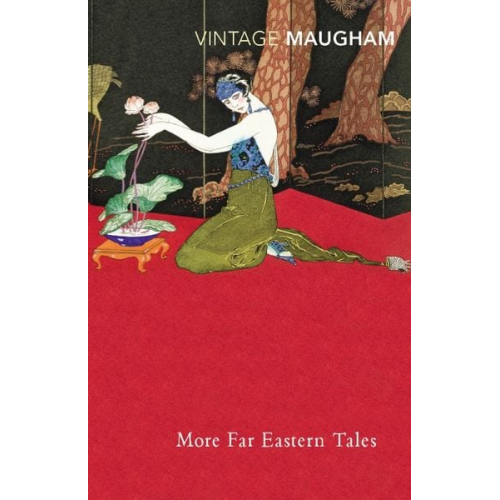 William Somerset Maugham - More Far Eastern Tales