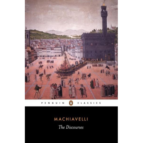 Nicolas Machiavel - The Discourses