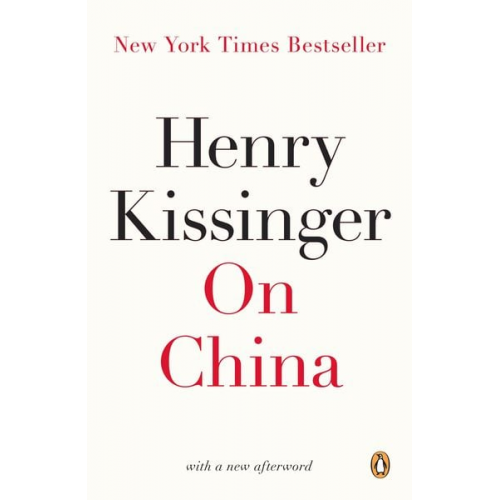 Henry A. Kissinger - On China