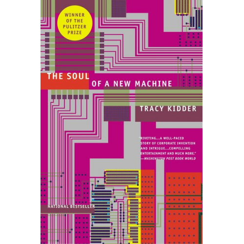 Tracy Kidder - The Soul of a New Machine