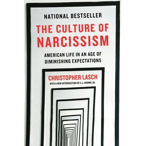 Christopher Lasch - The Culture of Narcissism