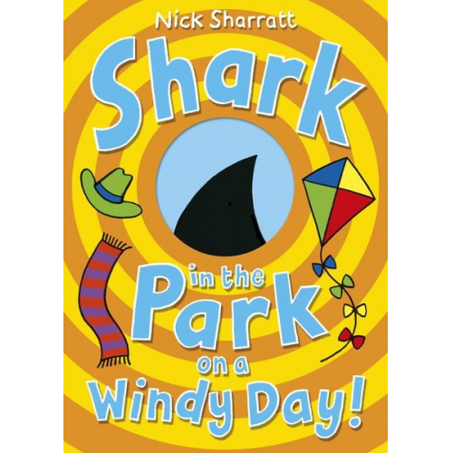 Nick Sharratt - Shark in the Park on a Windy Day!