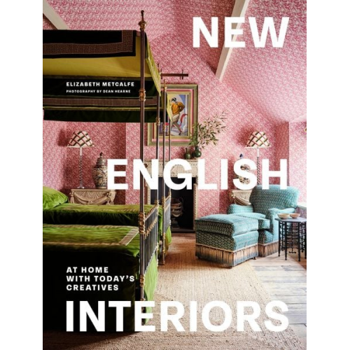 Elizabeth Metcalfe - New English Interiors