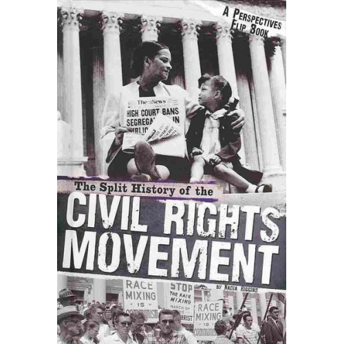 Nadia Higgins - The Split History of the Civil Rights Movement