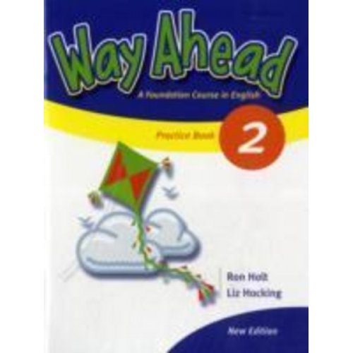 Liz Hocking Ronald Holt - Way Ahead 2 Grammar Practice Book Revised