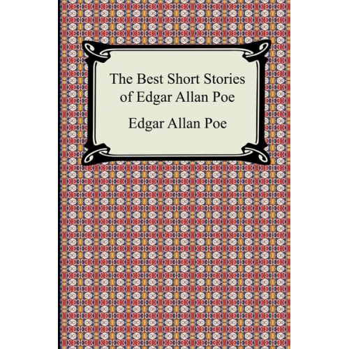 Edgar Allan Poe - The Best Short Stories of Edgar Allan Poe