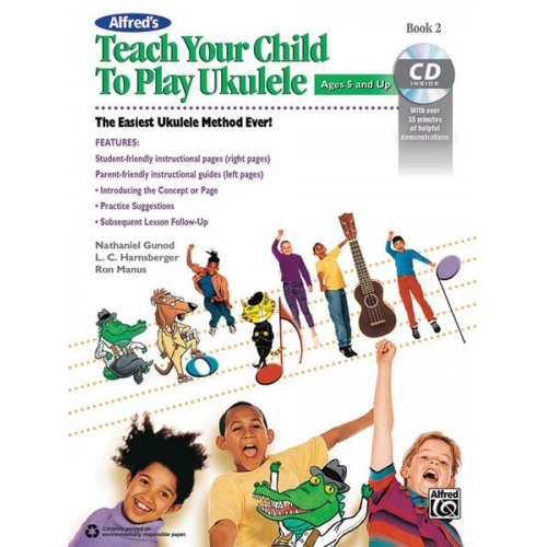 Ron Manus Link Harnsberger Nathaniel Gunod - Alfred's Teach Your Child to Play Ukulele, Book 2