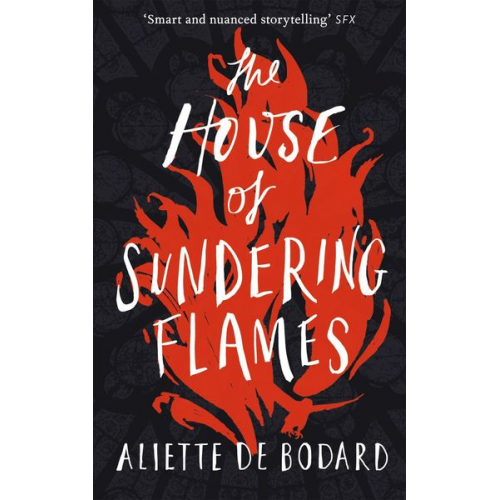 Aliette de Bodard - The House of Sundering Flames