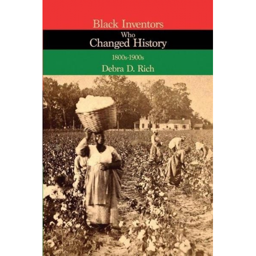 Debra D. Rich - Black Inventors Who Changed History: 1800s-1900s