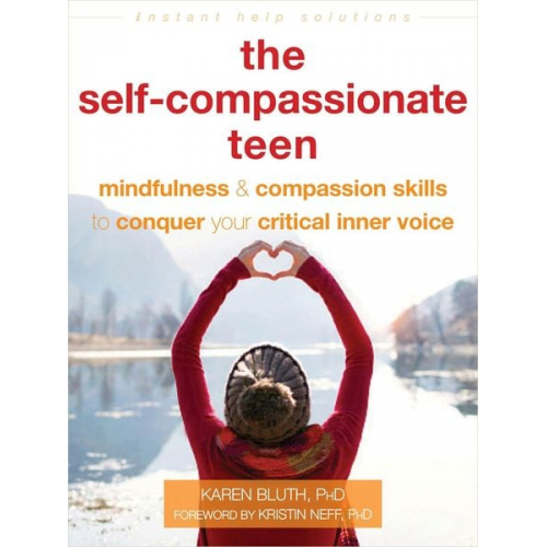 Karen Bluth - The Self-Compassionate Teen