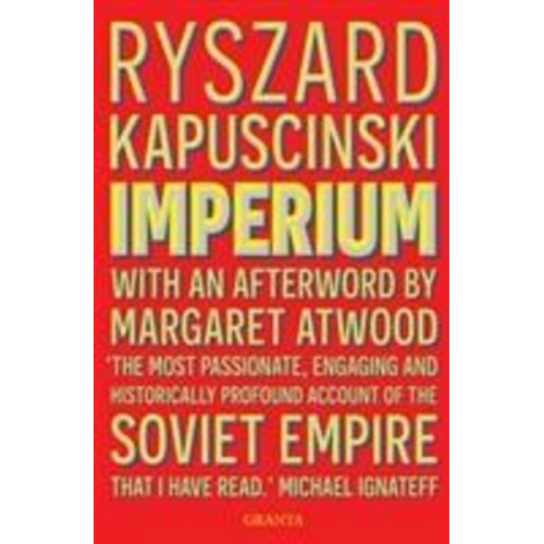 Ryszard Kapuscinski Kapuscinski - Imperium