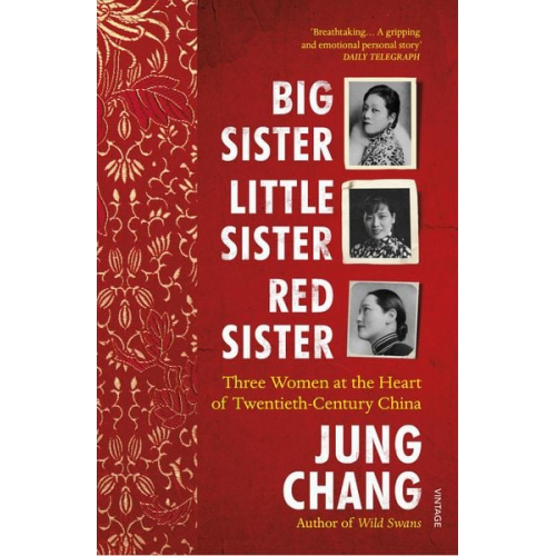 Jung Chang - Big Sister, Little Sister, Red Sister