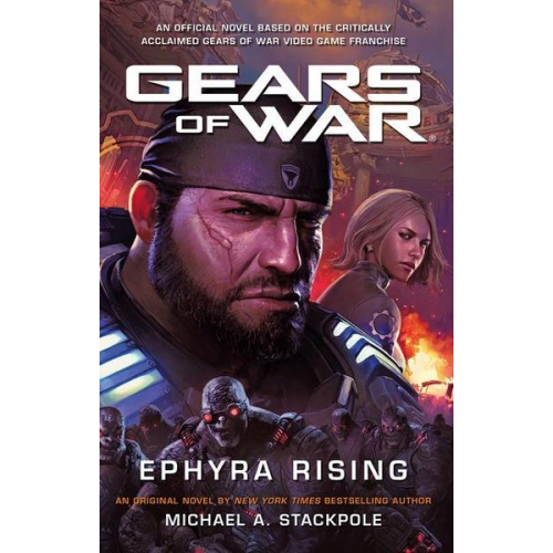 Michael A. Stackpole - Gears of War: Ephyra Rising