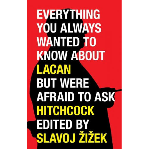 Slavoj Žižek - Everything You Always Wanted to Know about Lacan But Were Afraid to Ask Hitchcock