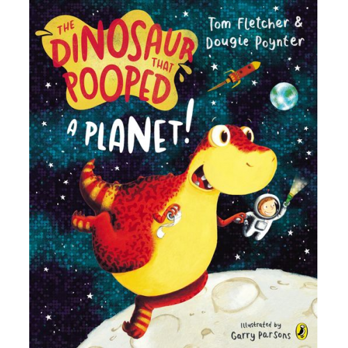 Tom Fletcher Dougie Poynter - The Dinosaur that Pooped a Planet!