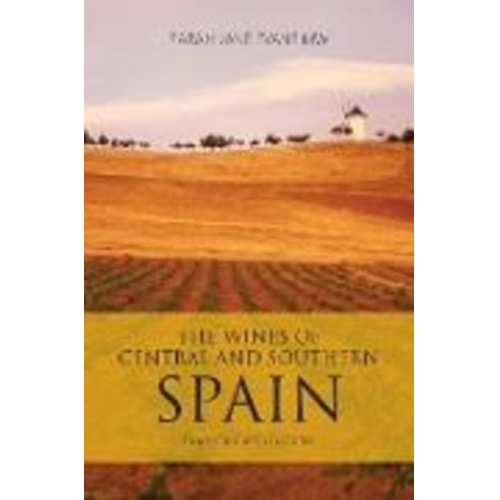 Sarah Jane Evans - The Wines of Central and Southern Spain