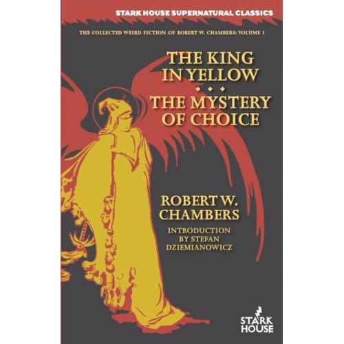 Robert W. Chambers - The King in Yellow / The Mystery of Choice