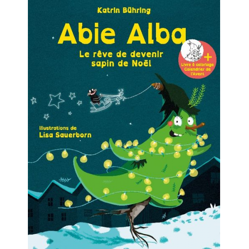 Katrin Bühring - Abie Alba - Le rêve de devenir sapin de Noël