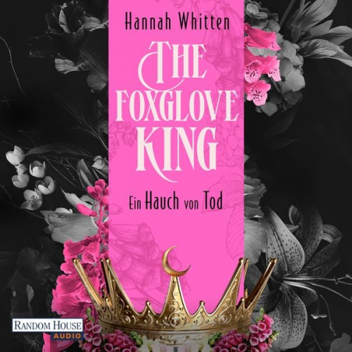 Hannah Whitten - The Foxglove King - Ein Hauch von Tod