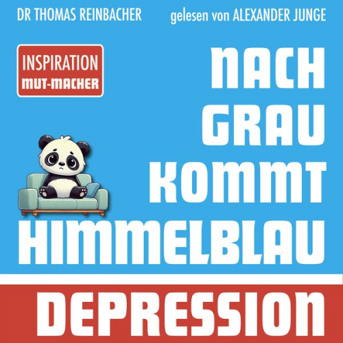 Thomas Reinbacher - Nach Grau kommt Himmelblau