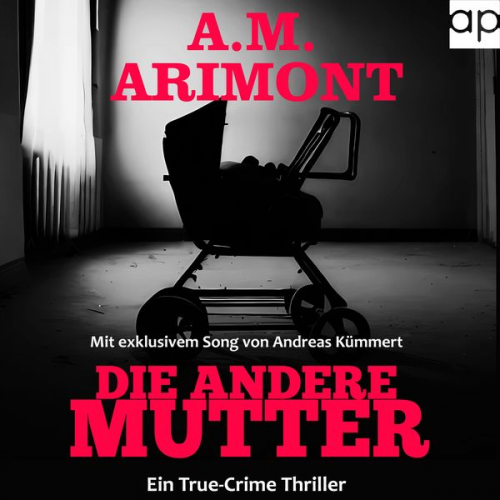 A.M. Arimont - Die andere Mutter