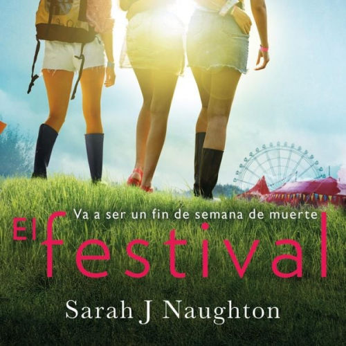 Sarah J. Naughton - El Festival