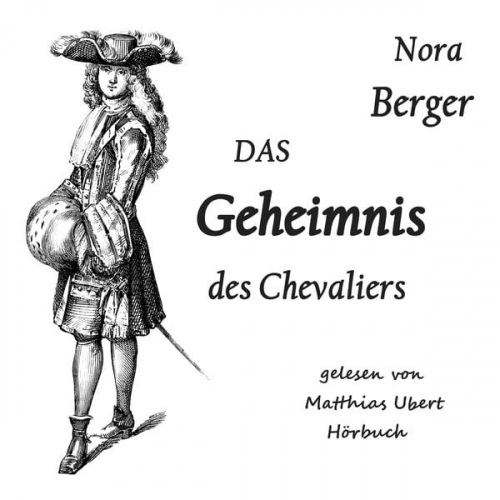 Nora Berger - Das Geheimnis des Chevaliers