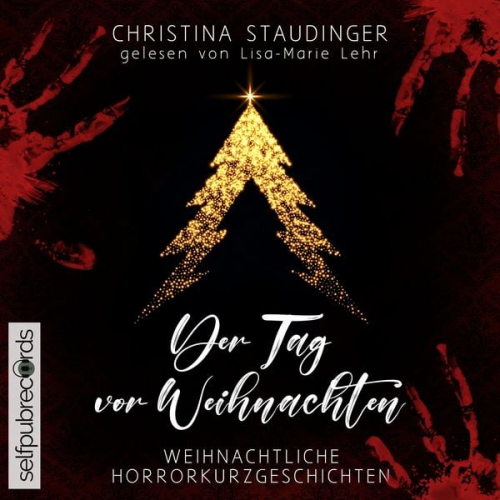 Christina Staudinger - Der Tag vor Weihnachten