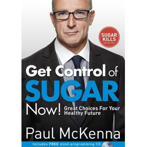 Paul McKenna - Get Control of Sugar Now!