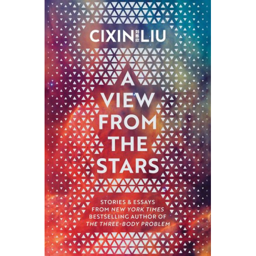 Cixin Liu - A View from the Stars