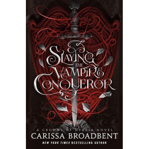 Carissa Broadbent - Slaying the Vampire Conqueror