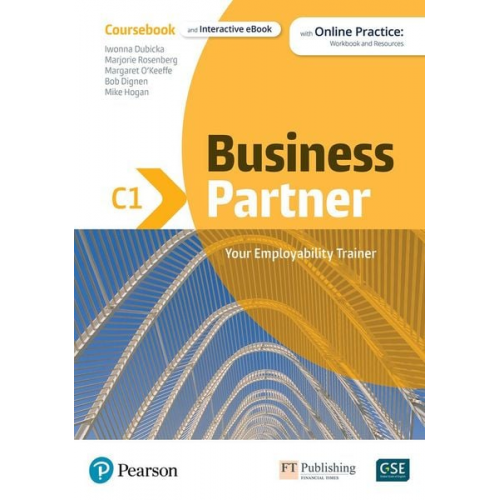 Iwona Dubicka Margaret O'Keeffe Pearson Education - Business Partner C1 Coursebook & eBook with MyEnglishLab & Digital Resources