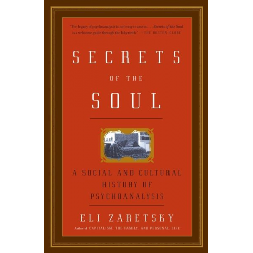 Eli Zaretsky - Secrets of the Soul