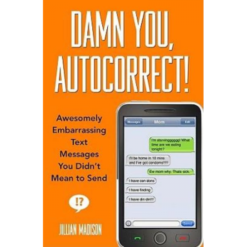 Jillian Madison - Damn You, Autocorrect!