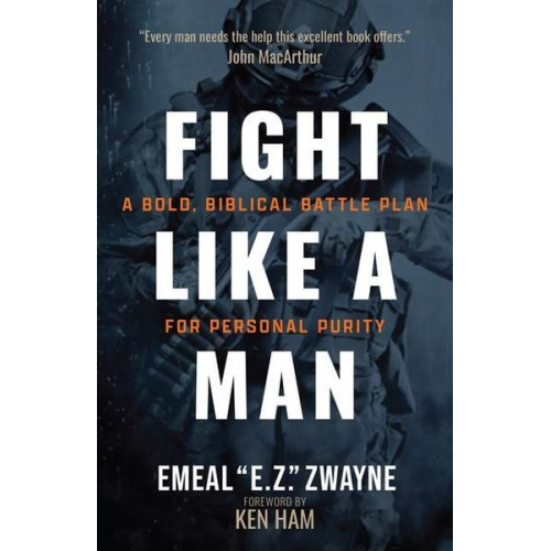 Emeal E. Z. Zwayne - Fight Like a Man