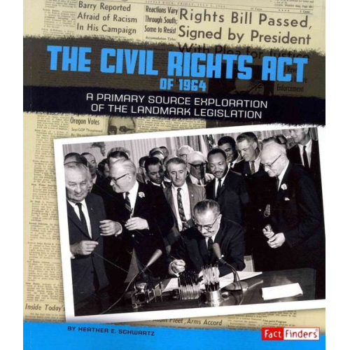 Heather E. Schwartz - The Civil Rights Act of 1964