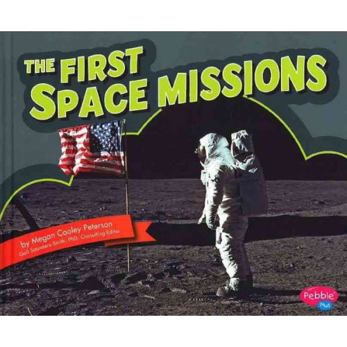 Megan C. Peterson - The First Space Missions