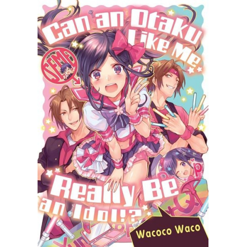 Wacoco Waco - Can an Otaku Like Me Really Be an Idol?