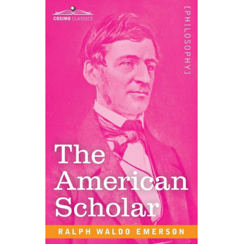 Ralph Waldo Emerson - The American Scholar