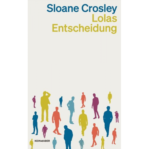 Sloane Crosley - Lolas Entscheidung