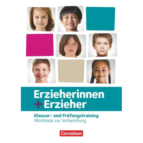 Erzieherinnen + Erzieher - Ausgabe 2020 - Zu allen Bänden - Klausur- und Prüfungstrainer - Workbook