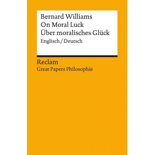 Bernard Williams - On Moral Luck / Über moralisches Glück