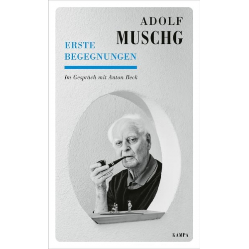 Anton Beck Adolf Muschg - Erste Begegnungen