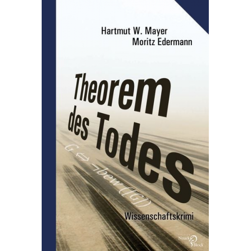 Hartmut W. Mayer Moritz Edermann - Theorem des Todes