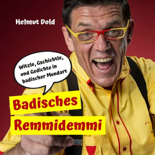 Helmut Dold - Badisches Remmidemmi