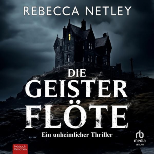 Rebecca Netley - Die Geisterflöte