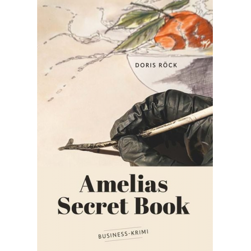 Doris Röck - Amelias secret book