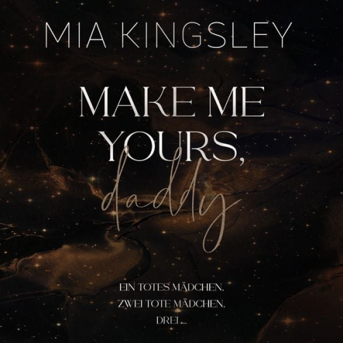 Mia Kingsley - Make Me Yours, Daddy