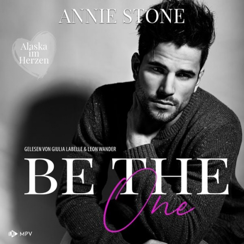 Annie Stone - Be the One