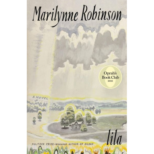 Marilynne Robinson - Lila (Oprah's Book Club)